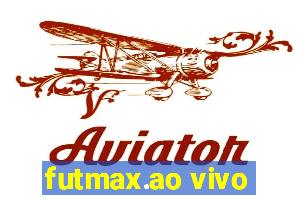 futmax.ao vivo